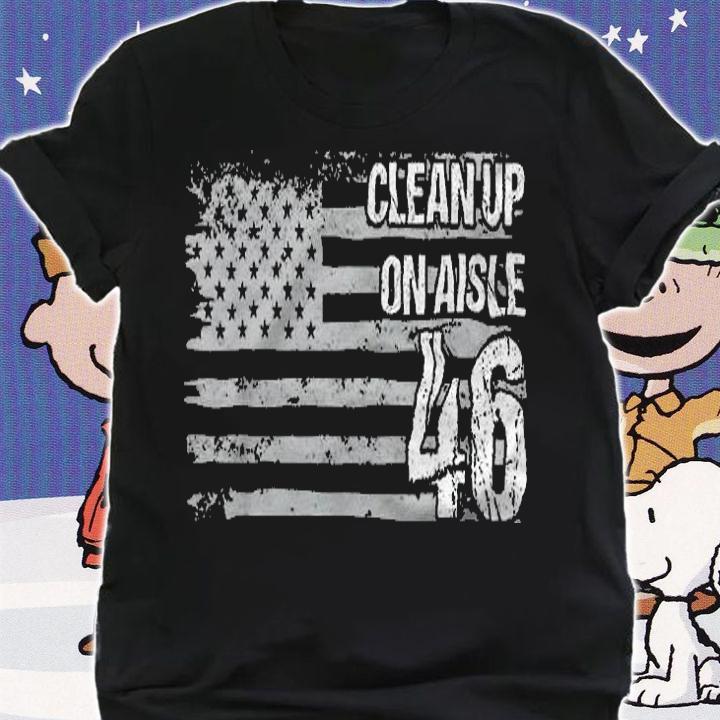 Clean Up On Aisle 46 Impeach Anti Biden American Flag t-shirt shirt
