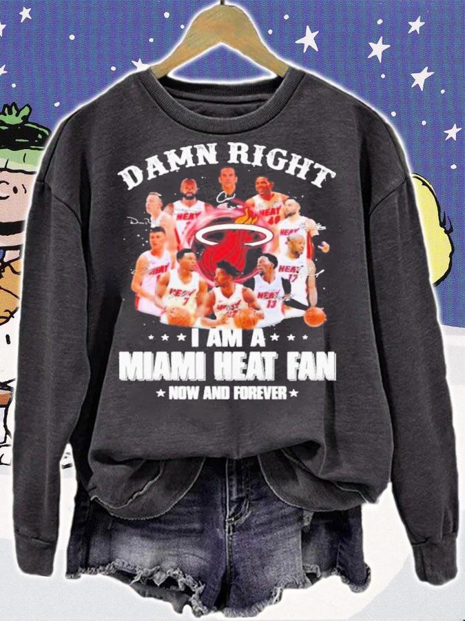 Damn Right I Am A Miami Heat Fan Now And Forever Signatures 2022 Shirt sweatshirt