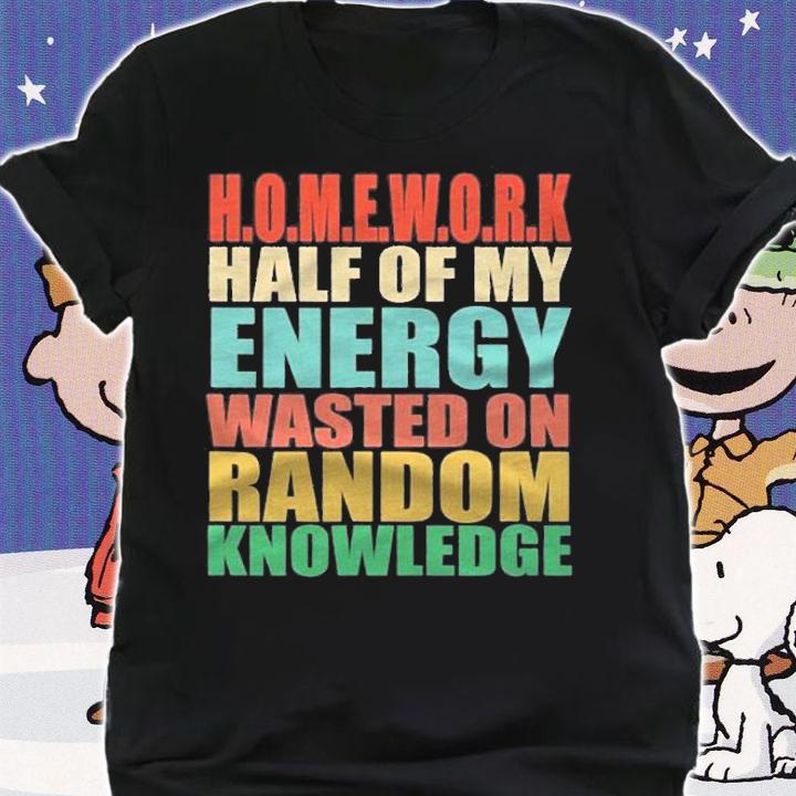 Homework Shirt For Teen Girls And Boys Cool Trendy Gift Idea Shirt