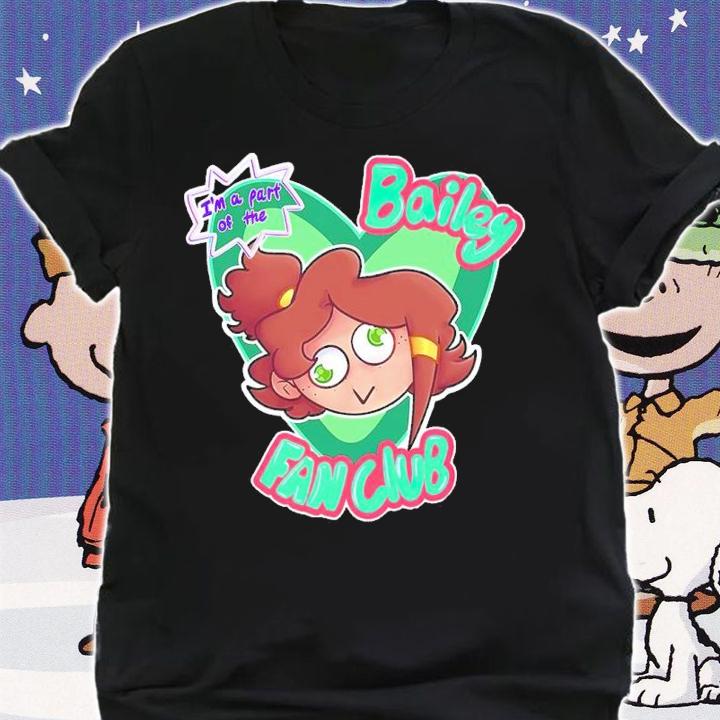 I'm a part Of The Bailey Fan club shirt shirt