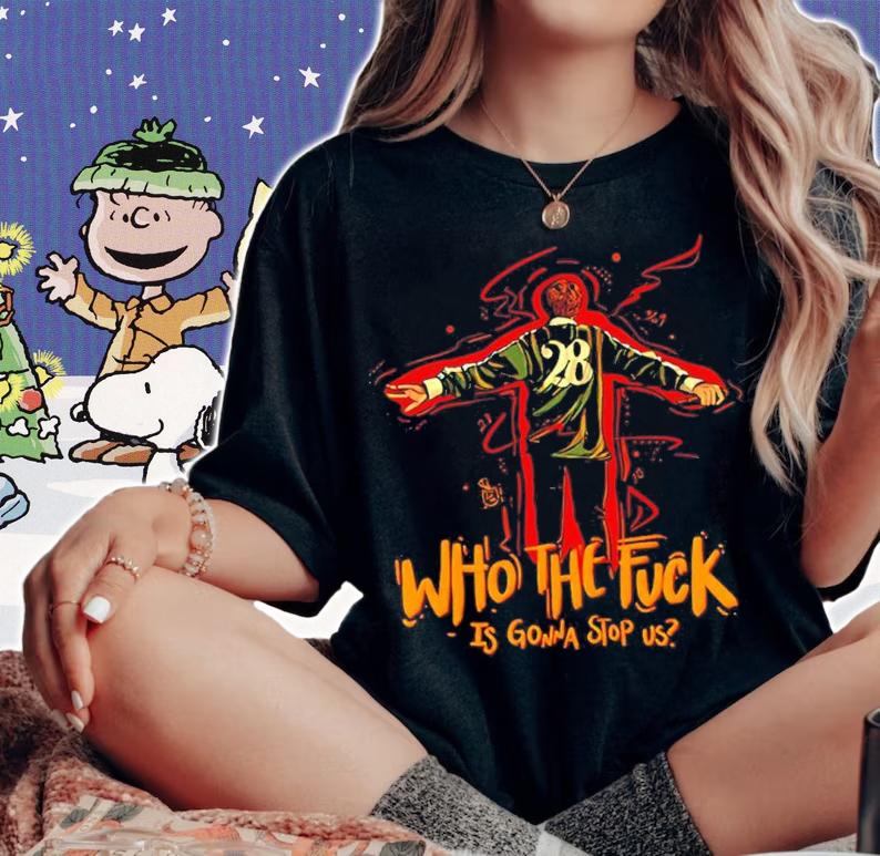 Louis Tomlinson Who The Fuck Is Gonna Stop Us Shirt woman shirt