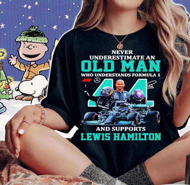 Never Underestimate A Woman Who Understands Formula 1 And Support Lewis Hamilton Signatures Shirt woman shirt