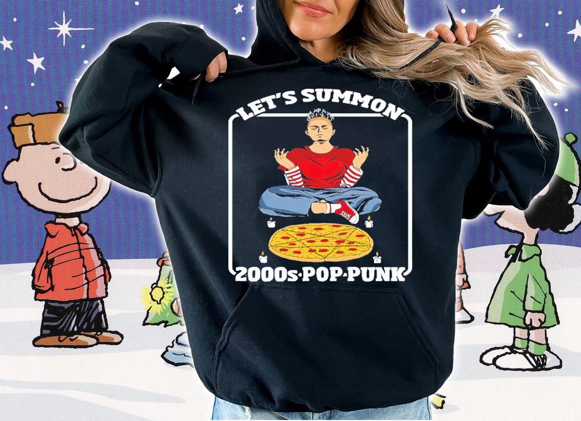 Let's Summon 2000's Pop Punk Shirt hoodie