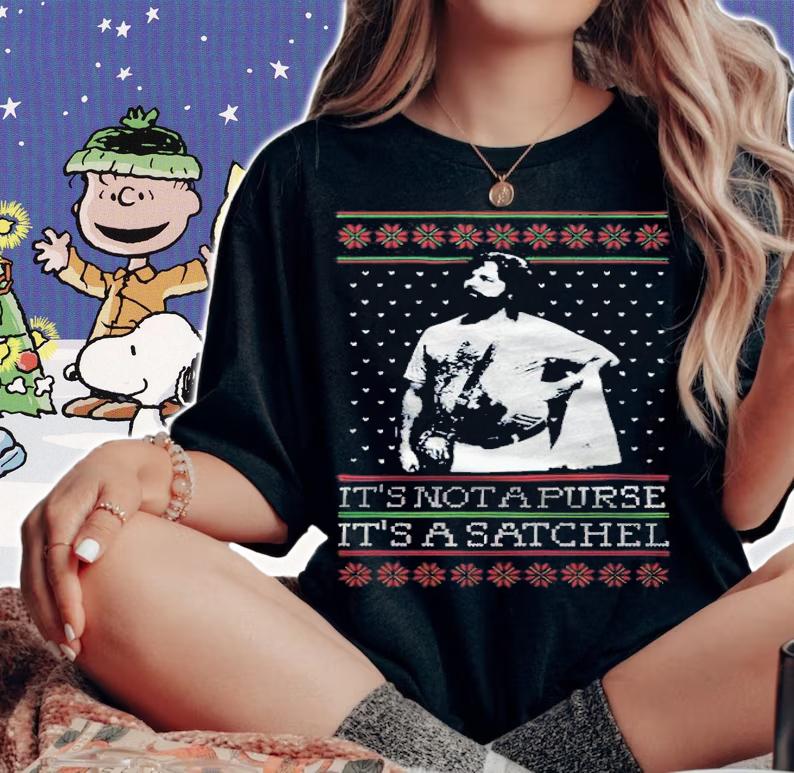 The Satchel Tacky Christmas it's not a purse it's a satchel shirt woman shirt