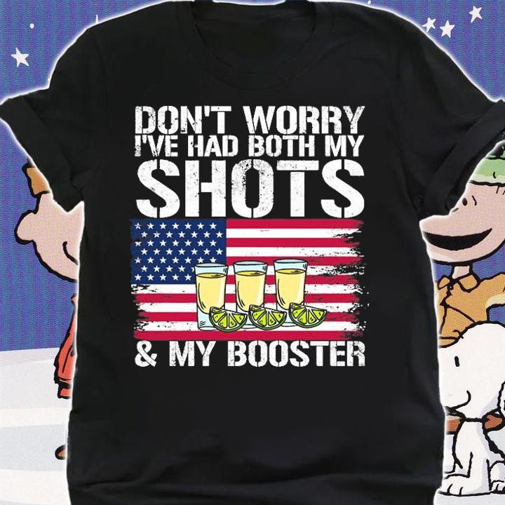 I've Had Both My Shots & My Booster American Flag T-Shirt shirt