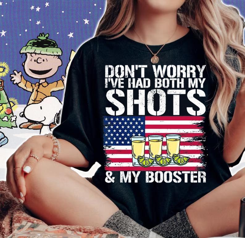 I've Had Both My Shots & My Booster American Flag T-Shirt woman shirt