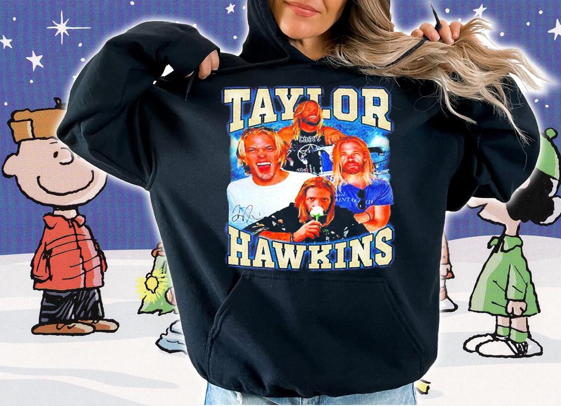 Rip Taylor Hawkins Drummer Foo Fighter Legend T-Shirt hoodie