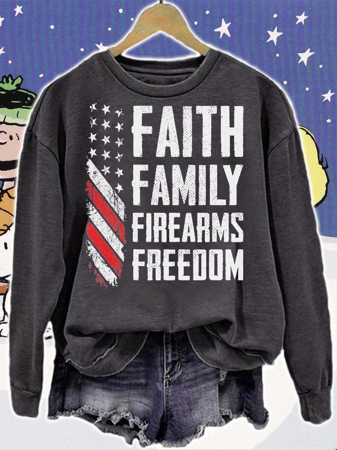 Faith Family Firearms Freedom Christian USA Pro God Guns T-Shirt sweatshirt