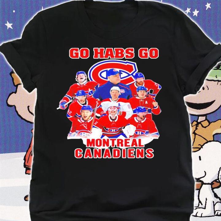Go Habs go Montreal Canadiens hockey shirt shirt