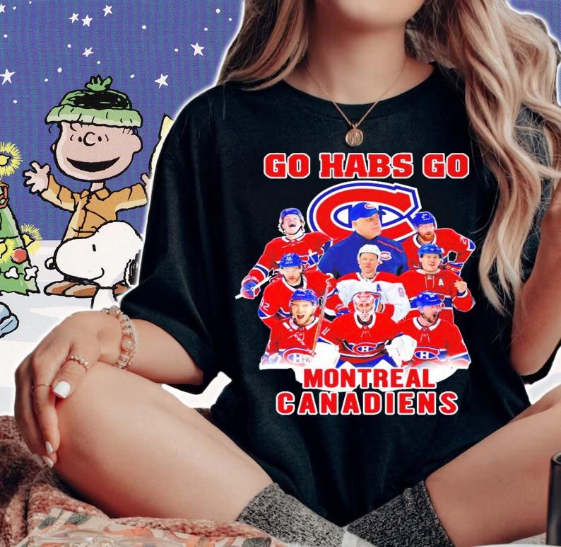 Go Habs go Montreal Canadiens hockey shirt woman shirt