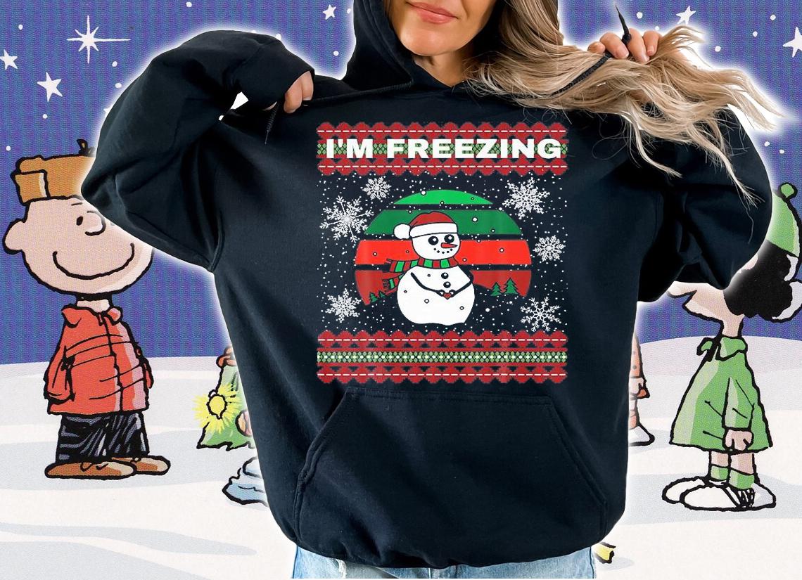I'm Freezing Funny Snowman Ugly Sweater Christmas T-shirt hoodie
