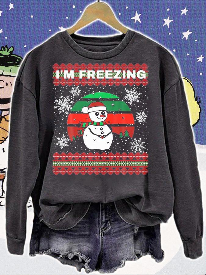 I'm Freezing Funny Snowman Ugly Sweater Christmas T-shirt sweatshirt