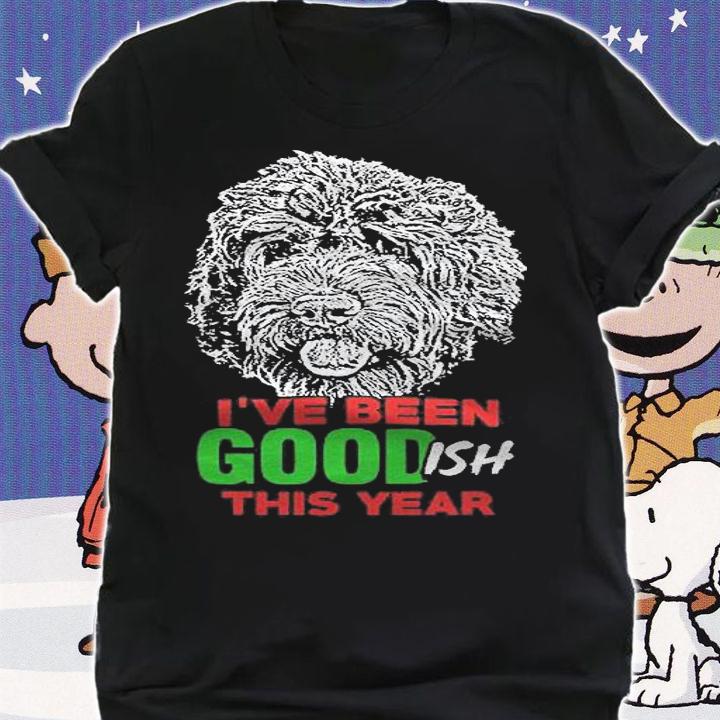 Ive Been Goodish Cute Labradoodle Christmas Shirt shirt
