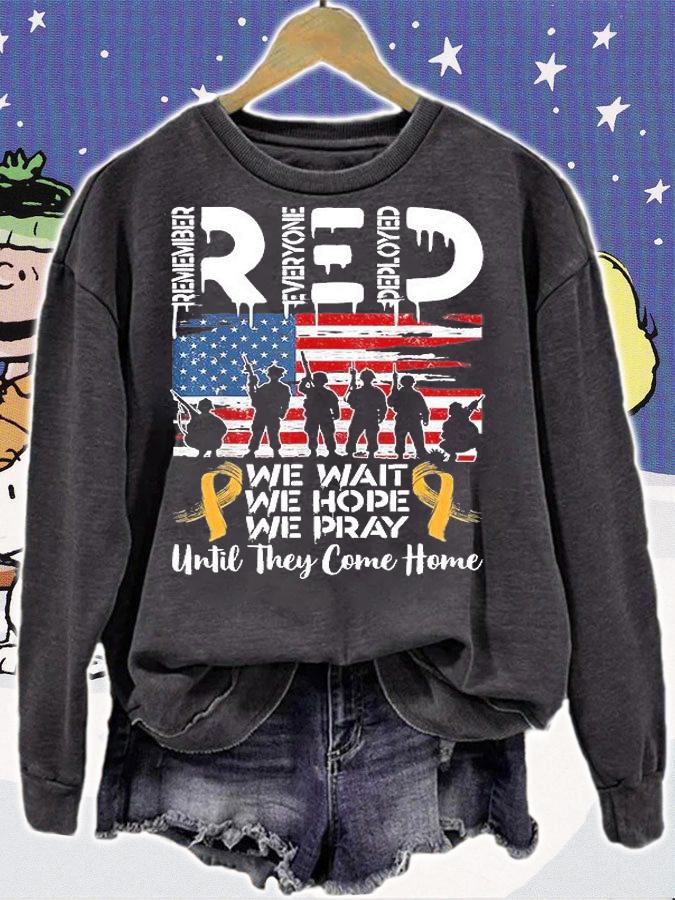 RED We Wait We Hope We Pray Until They Come Home My Soldier T-Shirt sweatshirt