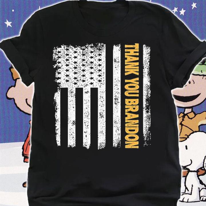 Thank You Brandon Shirt Vintage American Flag Distressed T-Shirt shirt