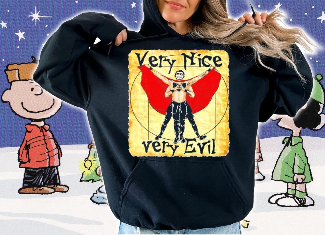 Danhausen Very Nice Very Evil Shirt