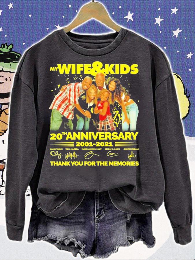 My Wife and Kids 20th anniversary 2001-2021 thank you for the memories shirt sweatshirt