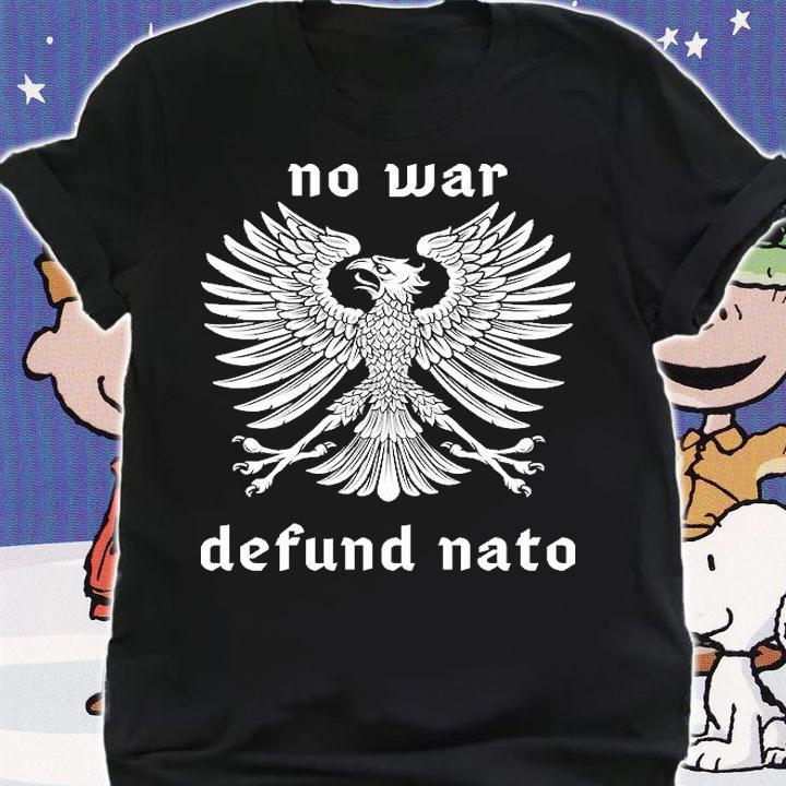 No War Defund Nato Anti War Fake News T-Shirt