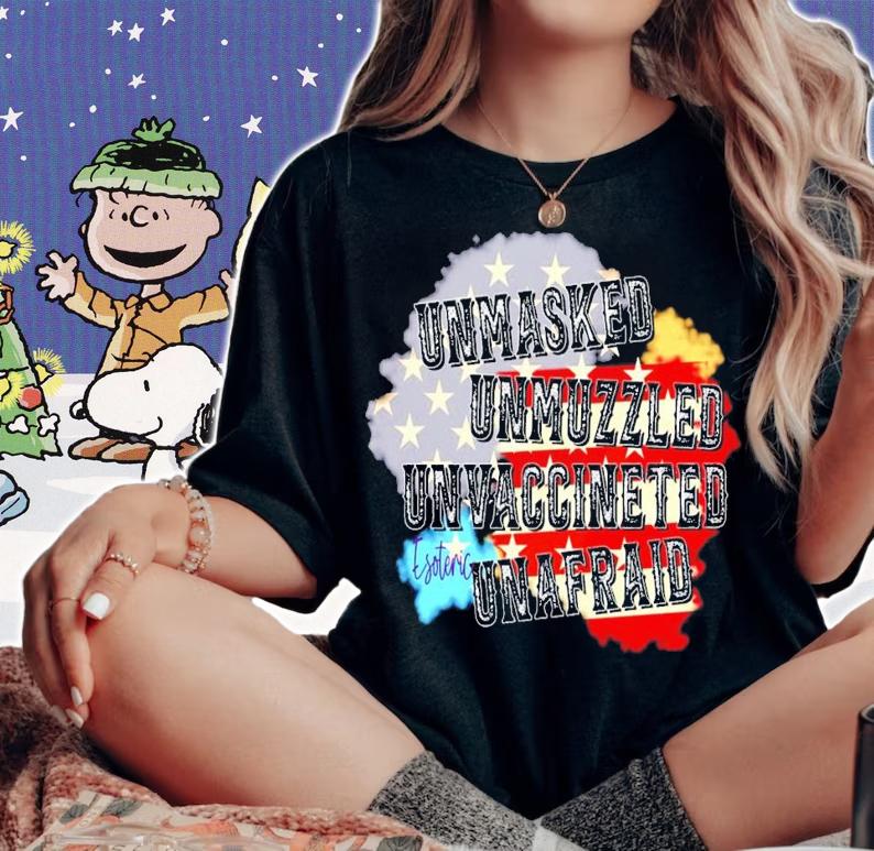Unmasked Unmuzzled Unvaccinated Esoteric Unafraid shirt woman shirt