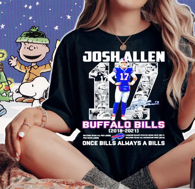 Josh Allen Buffalo Bills 2018-2021 once Bills always a Bills shirt