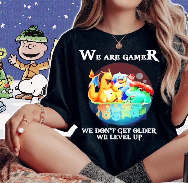 Pokemon we are gamer we don't get older we level up shirt woman shirt