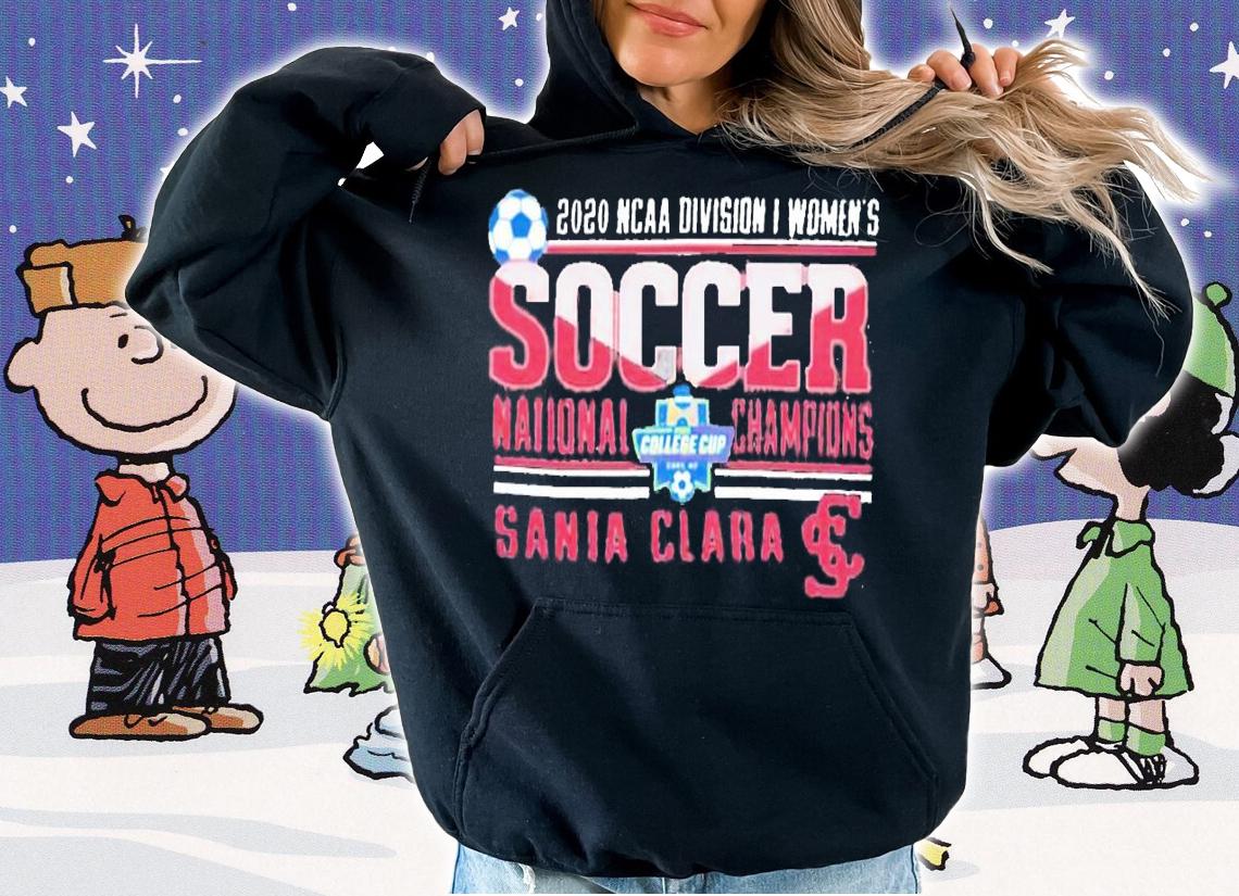2020 NCAA Division I Women's Soccer National Champions Sania Clara shirt hoodie