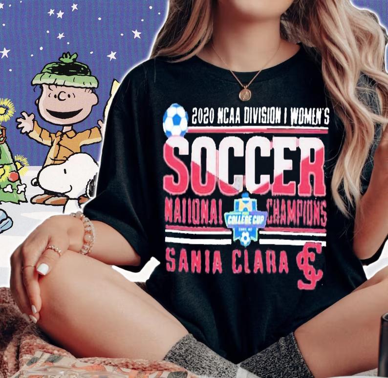 2020 NCAA Division I Women's Soccer National Champions Sania Clara shirt woman shirt