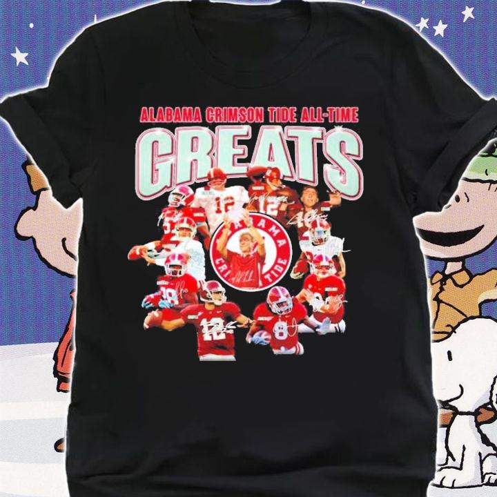 Alabama Crimson Tide all-time Greats shirt shirt