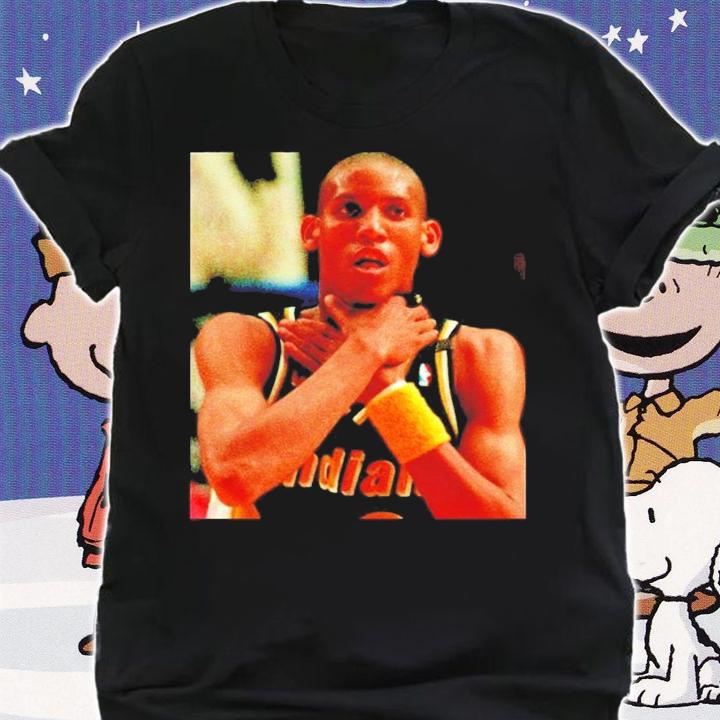 Legendary Reggie Miller Choke shirt shirt