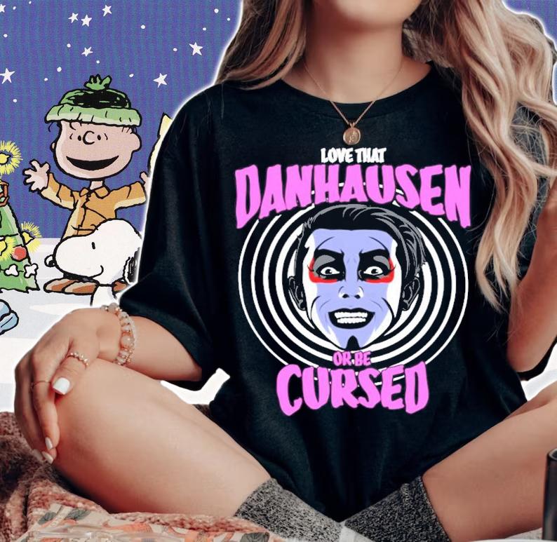 Love that Danhausen Hypnotize or be Cursed Shirt woman shirt