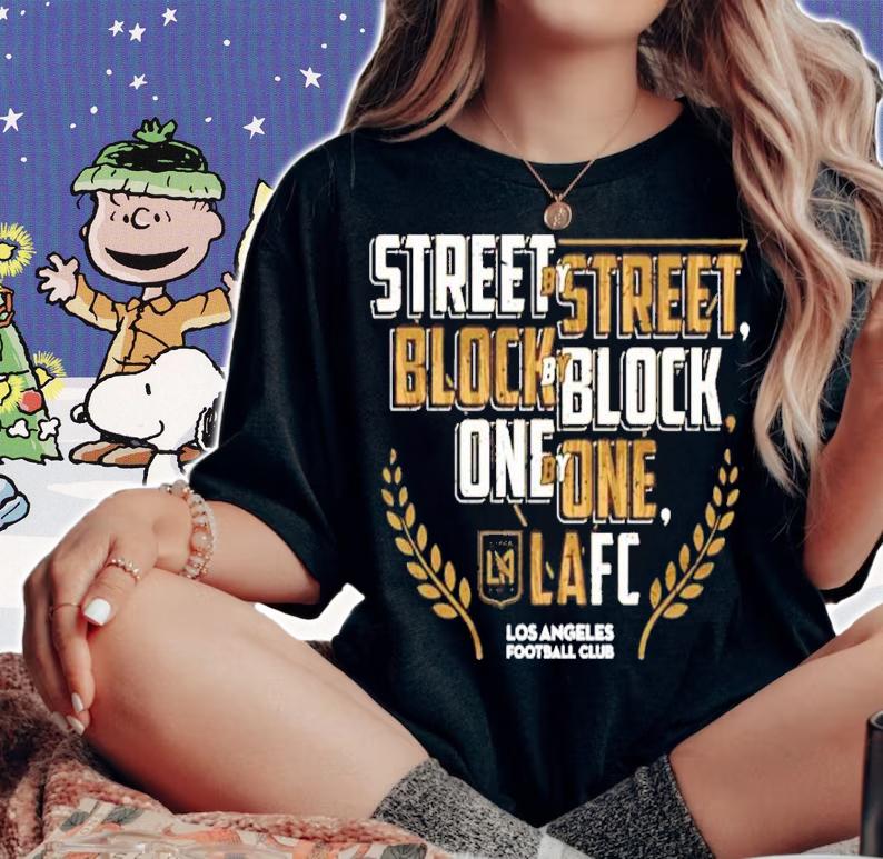 Street by Street Block by Block LAFC Los Angeles Football Club shirt woman shirt