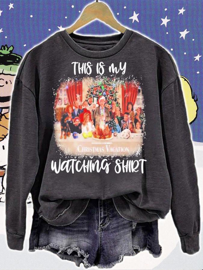 This is my National Lampoon's Christmas Vacation Watching shirt sweatshirt