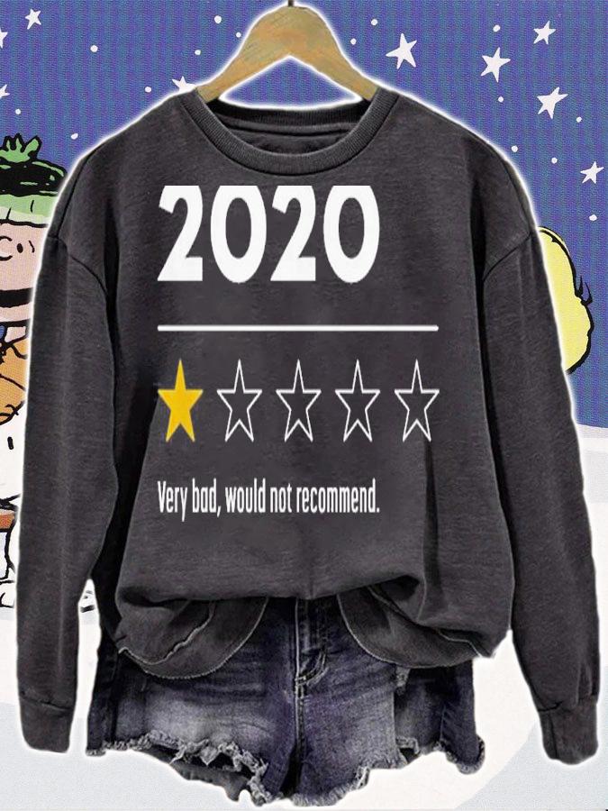 2020 Bad Not Recommend t-shirt sweatshirt