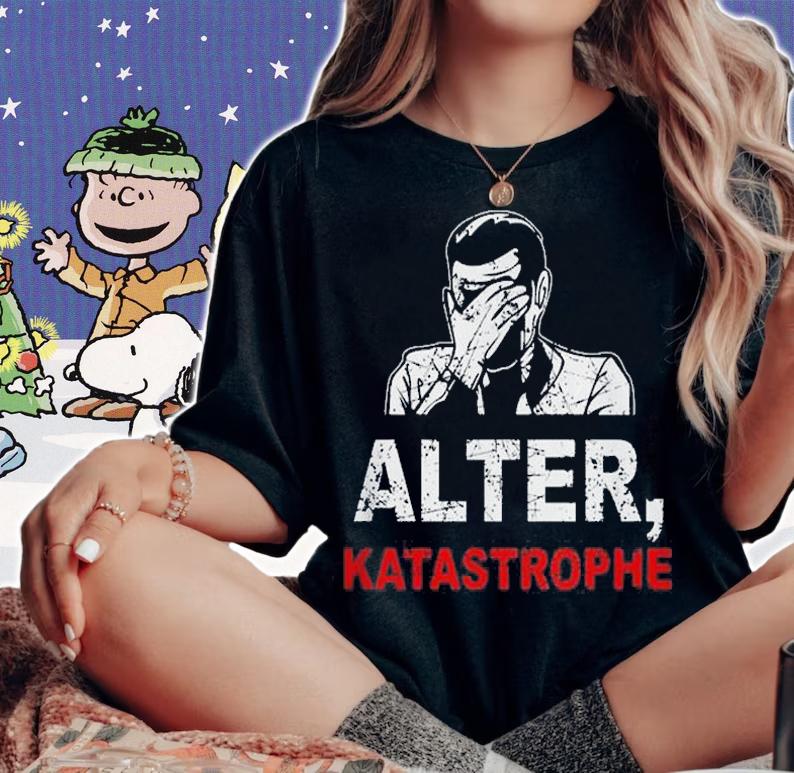 Alter Katastrophe t-shirt woman shirt