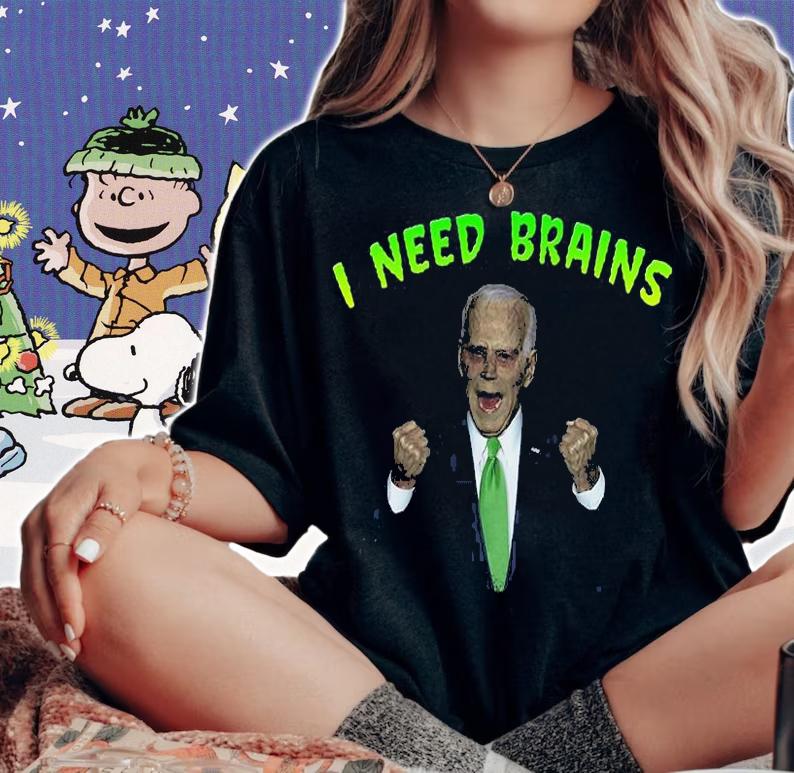 I Need Brains Creepy Funny Zombie Joe Biden shirt woman shirt