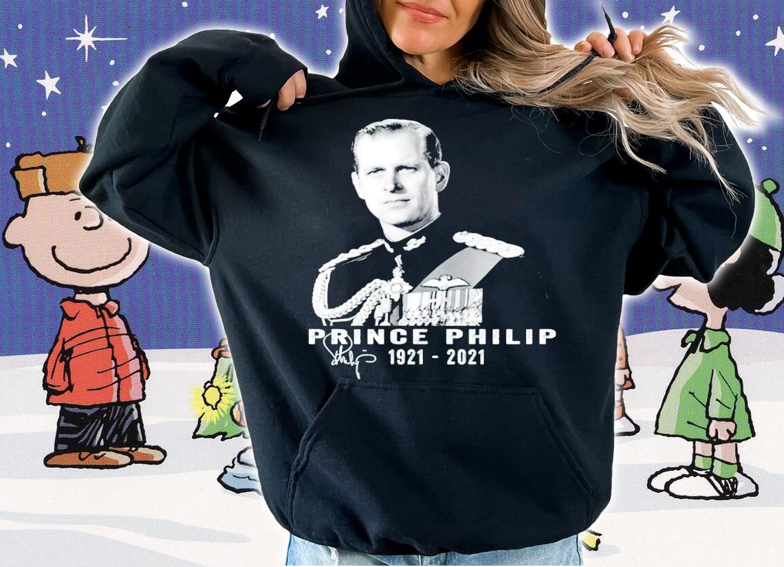 R.I.P Prince Philip 1921-2021 signature shirt hoodie