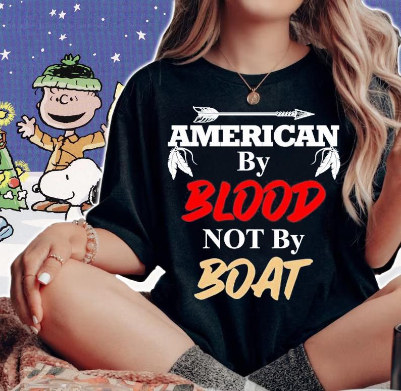 American by blood not by boat shirt