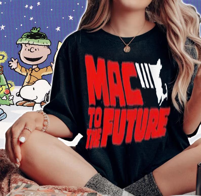 Mac to the Future Mac Jones shirt woman shirt