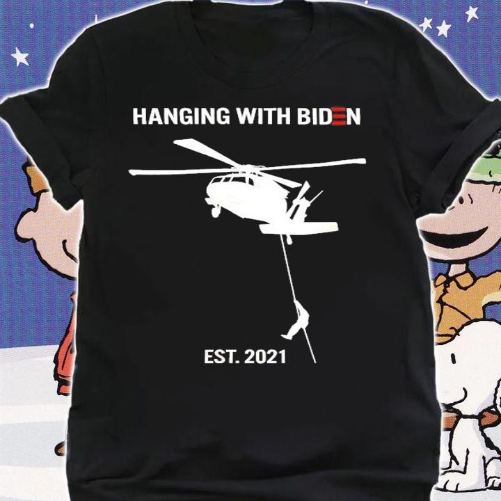 Hanging with Biden Taliban hanging black hawk shirt shirt