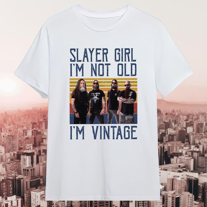 Personalized Slayer Band Girl Im Not Old Im Vintage T-Shirt