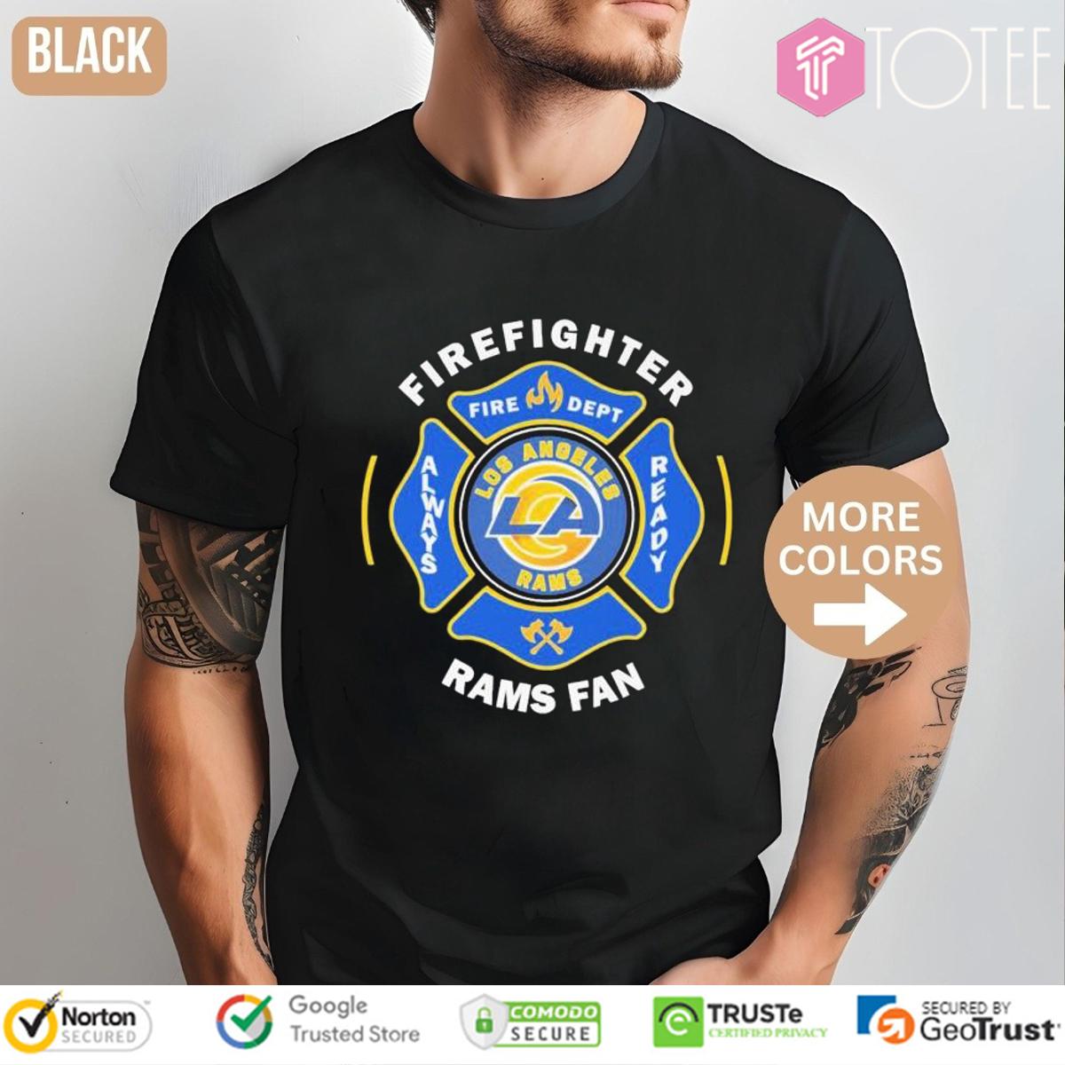 Fire Dept Los Angeles Rams Logo Football Firefighter T-Shirt