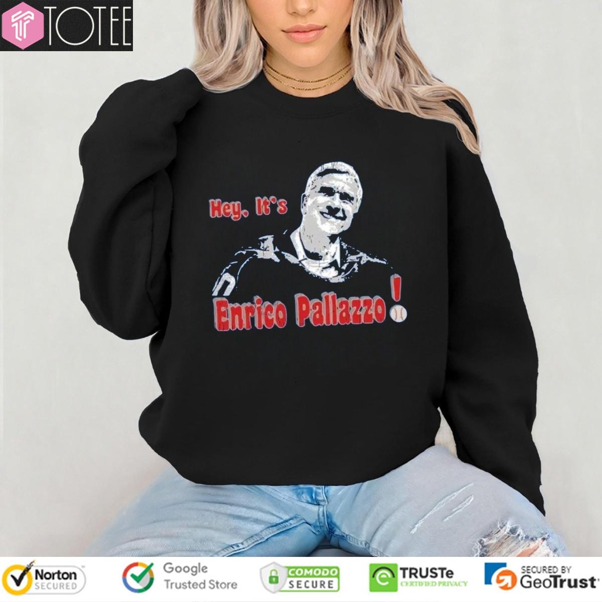 Hey Its Enrico Pallazzo sweatshirt